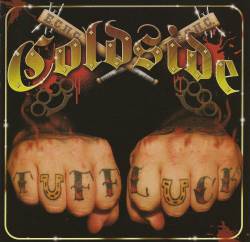 Coldside : Tuff Luck